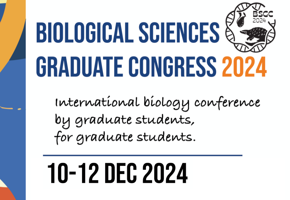 Biological Sciences Graduate Congress 2024 | 10 – 12 December 2024